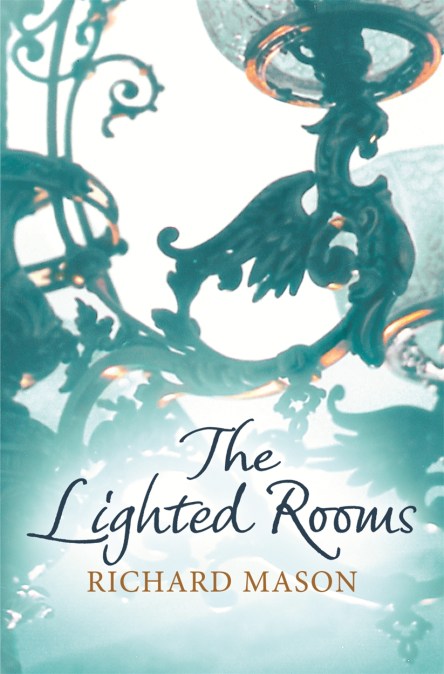 The Lighted Rooms