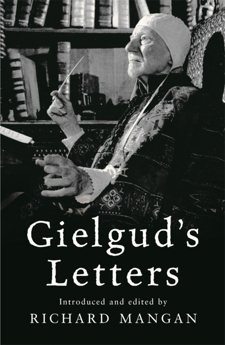 Gielgud’s Letters