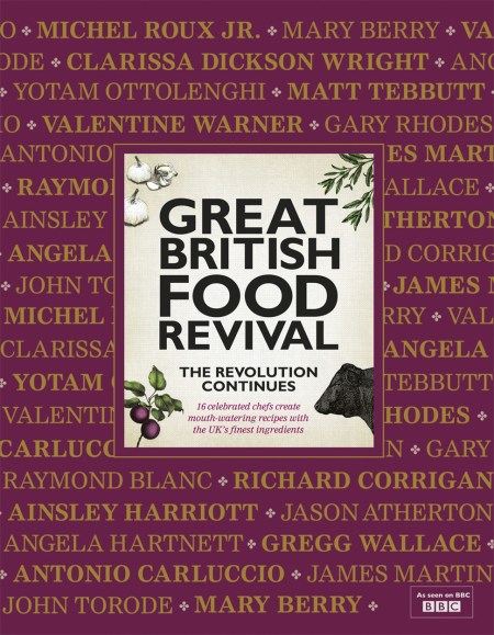 Great British Food Revival: The Revolution Continues