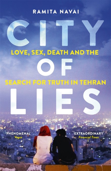 Homemade Sex Tapestry - City of Lies by Ramita Navai | W&N - Ground-breaking, award-winning,  thought-provoking books since 1949