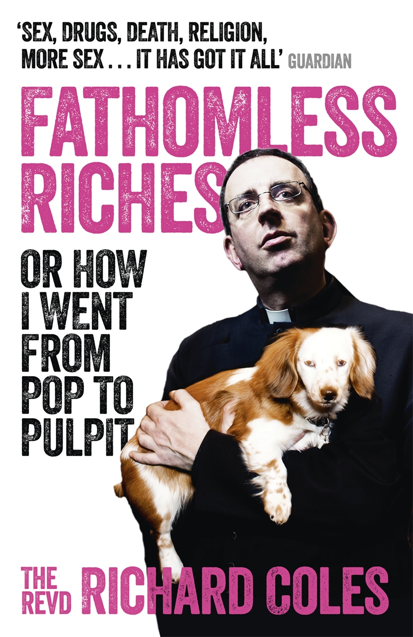 Fathomless Riches by Richard Coles | W&N - Ground-breaking, award-winning,  thought-provoking books since 1949