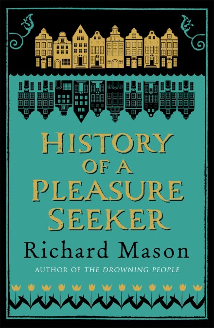 History of a Pleasure Seeker