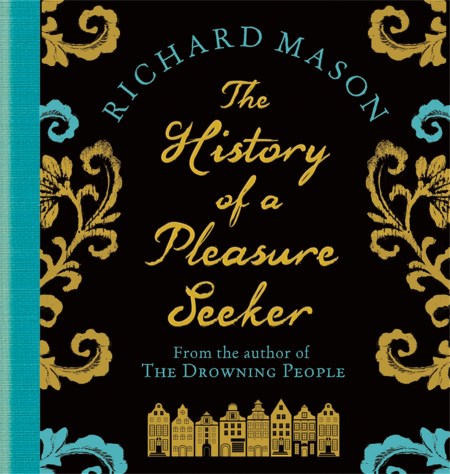 History of a Pleasure Seeker