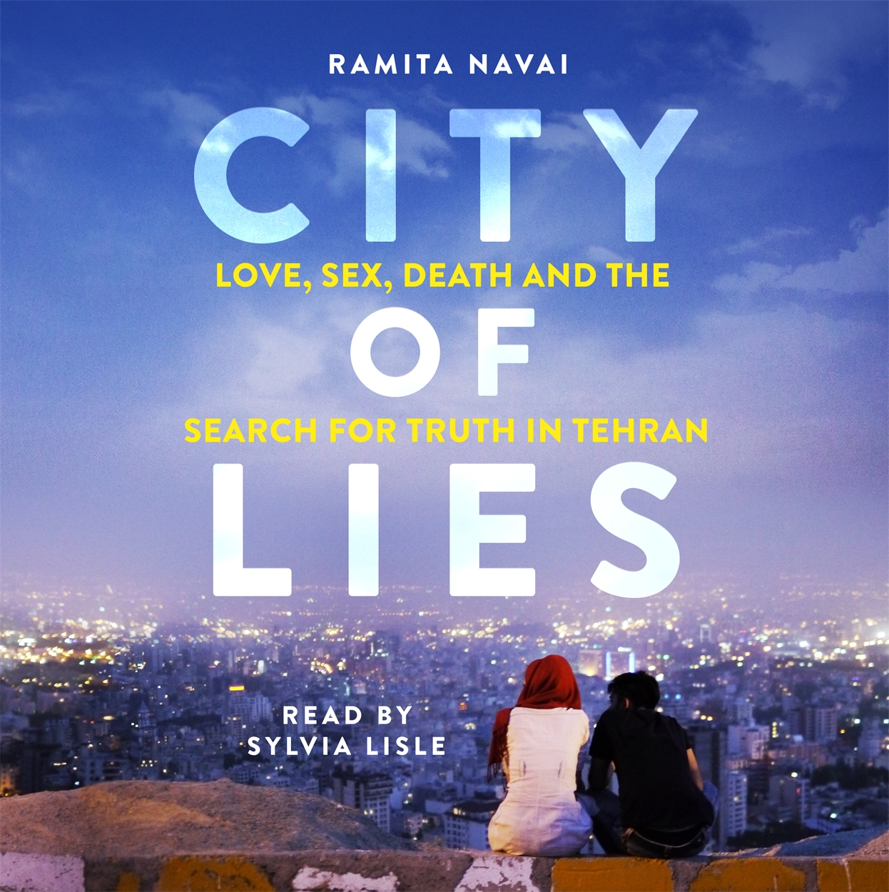 City of Lies by Ramita Navai | W&N - Ground-breaking, award-winning ...