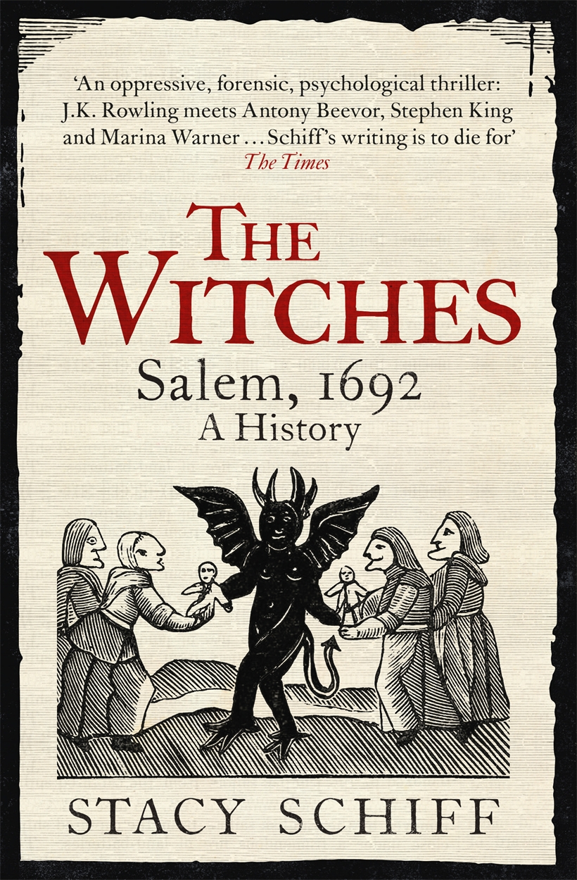 The Witches by Stacy Schiff | W&N - Ground-breaking, award-winning ...