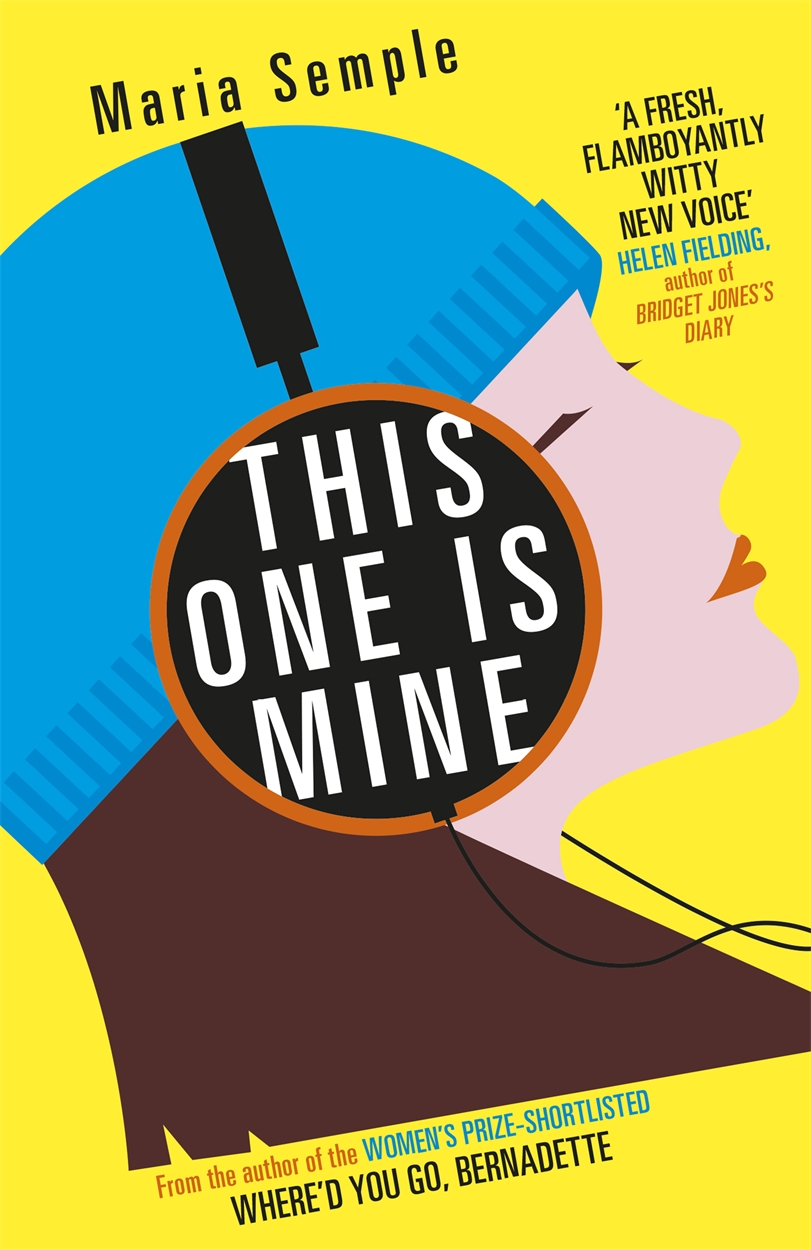 this-one-is-mine-by-maria-semple-w-n-ground-breaking-award-winning