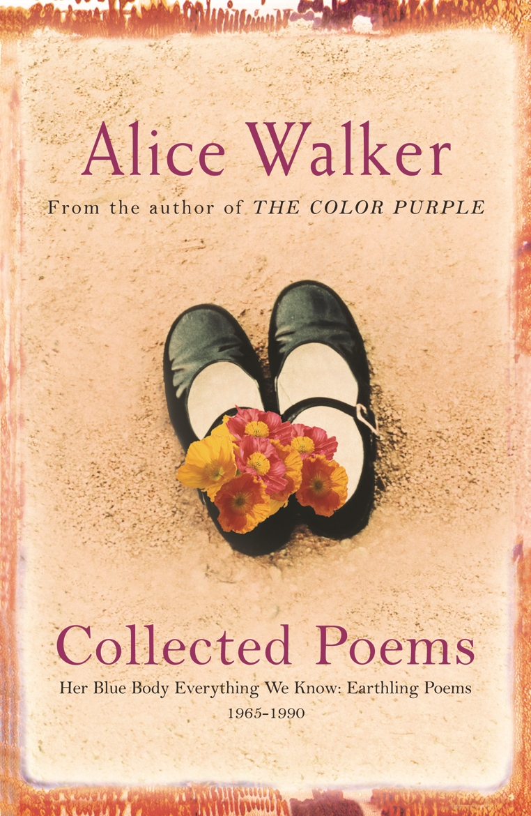 alice-walker-collected-poems-by-alice-walker-w-n-ground-breaking