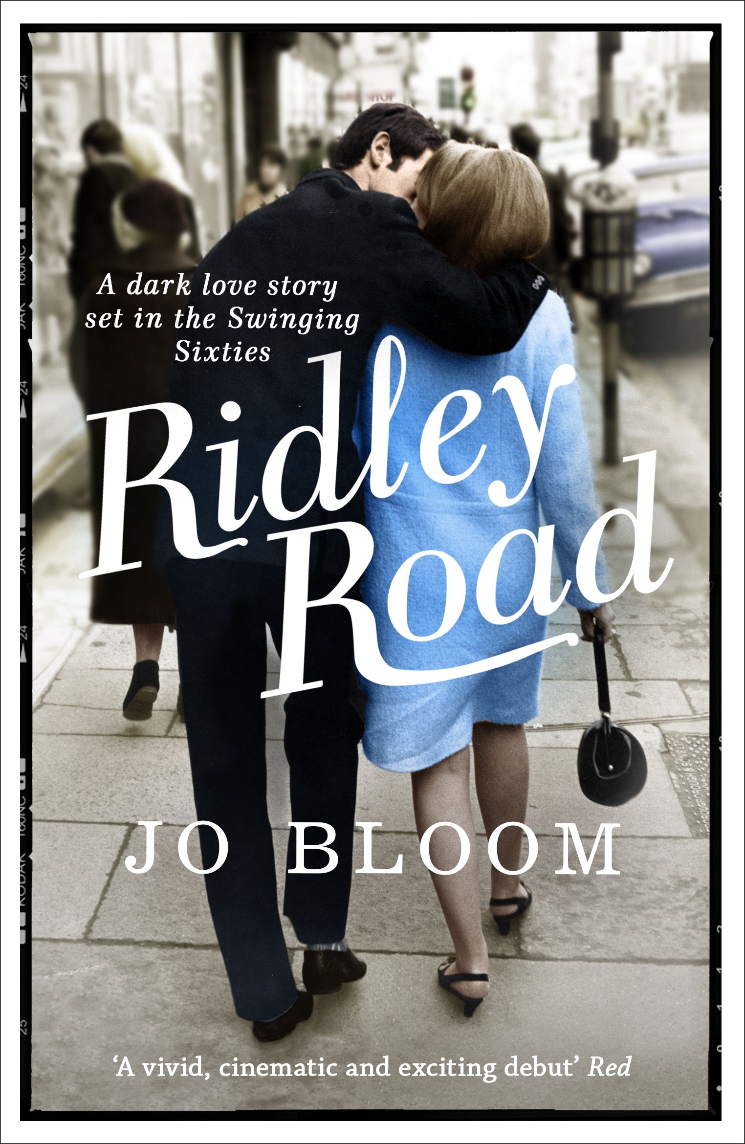 Ridley Road by Jo Bloom | W&N - Ground-breaking, award-winning, thought