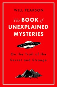 The Book of Unexplained Mysteries