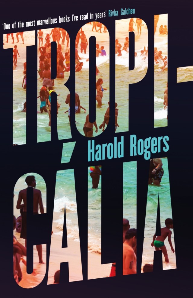 Tropicália, Book by Harold Rogers, Official Publisher Page