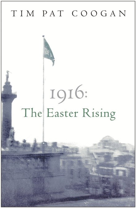 1916: The Easter Rising